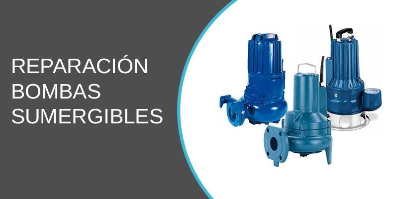 Reparación de bombas sumergibles